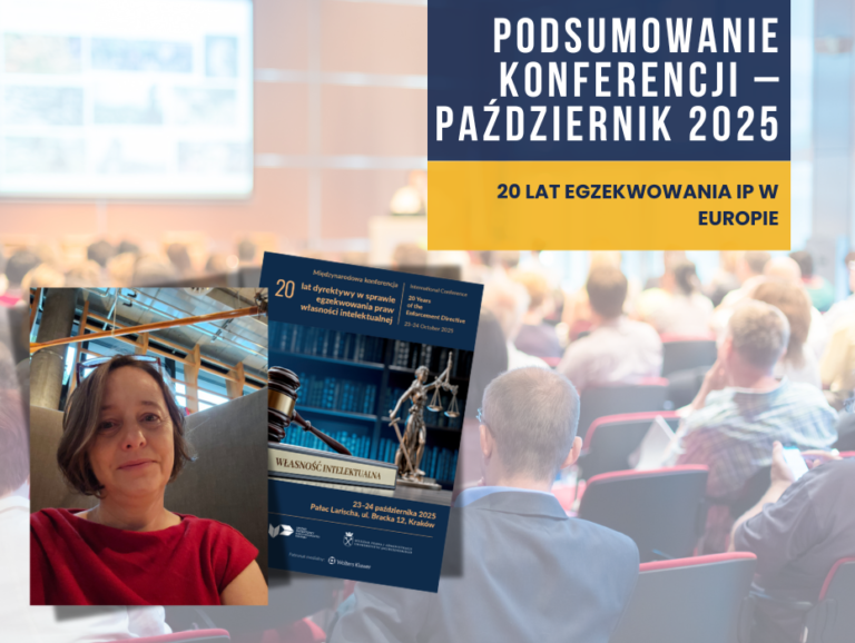 Podsumowanie konferencji – październik 2025: 20 lat egzekwowania IP w Europie