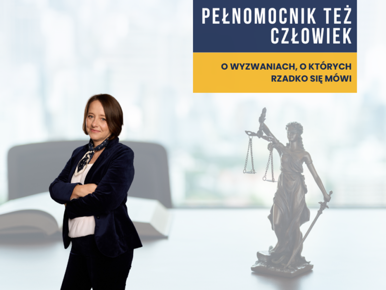 Pełnomocnik też człowiek. O wyzwaniach, o których rzadko się mówi
