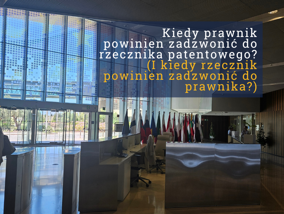 Kiedy prawnik powinien zadzwonić do rzecznika patentowego?