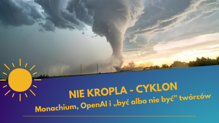 Nie kropla – cyklon. Monachium, OpenAI i „być albo nie być” twórców